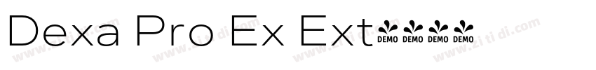 Dexa Pro Ex Ext字体转换